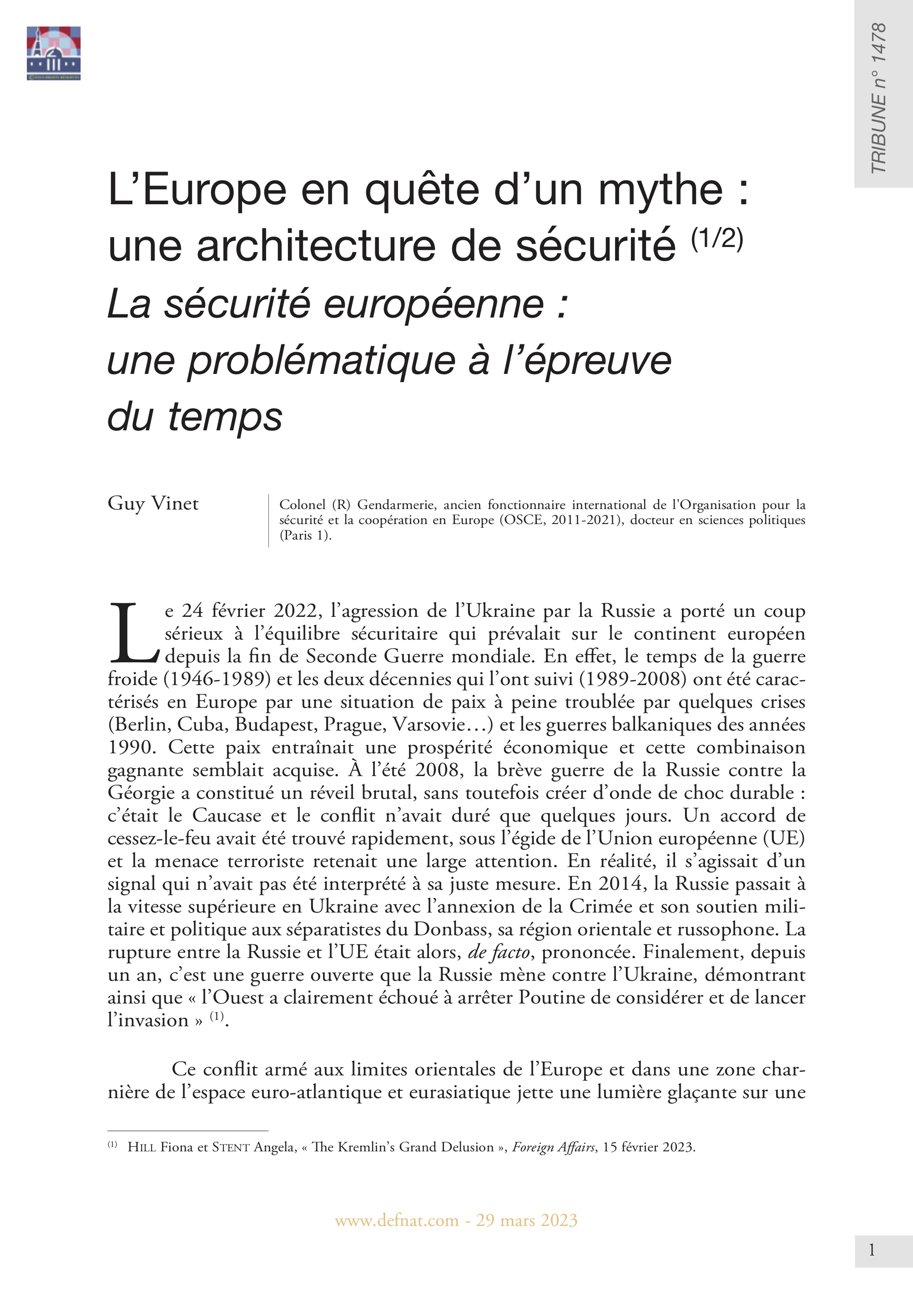 L’Europe en quête d’un mythe : une architecture de sécurité (1/2) – La sécurité européenne : une problématique à l’épreuve du temps (T 1478)
